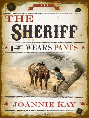 cover image of The Sheriff Wears Pants